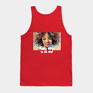 Many Ways to be Me! (smiling girl) Tank Top